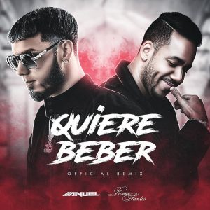 Anuel AA Ft. Romeo Santos – Quiere Beber (Official Remix)